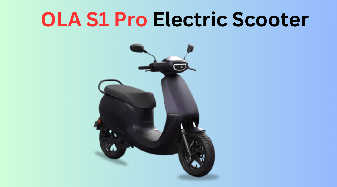 OLA S1 Pro Electric Scooter