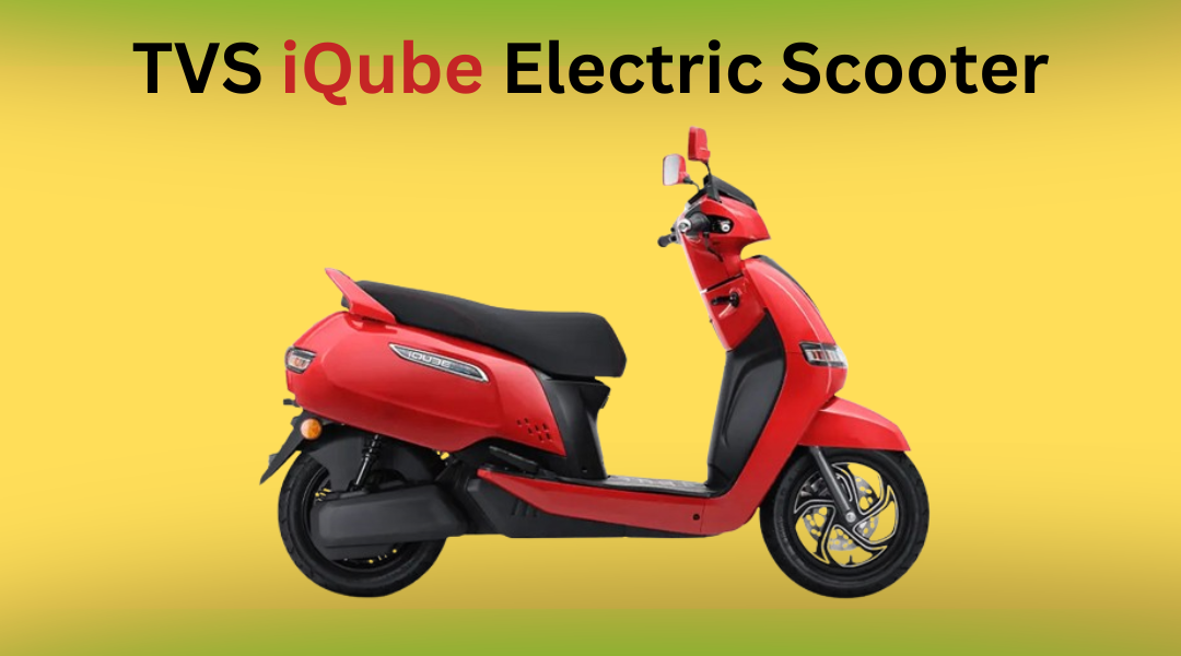 TVS iQube Electric Scooter